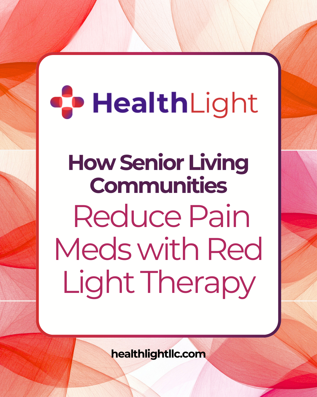 How Senior Living Communities Reduce Pain Meds with Red Light Therapy