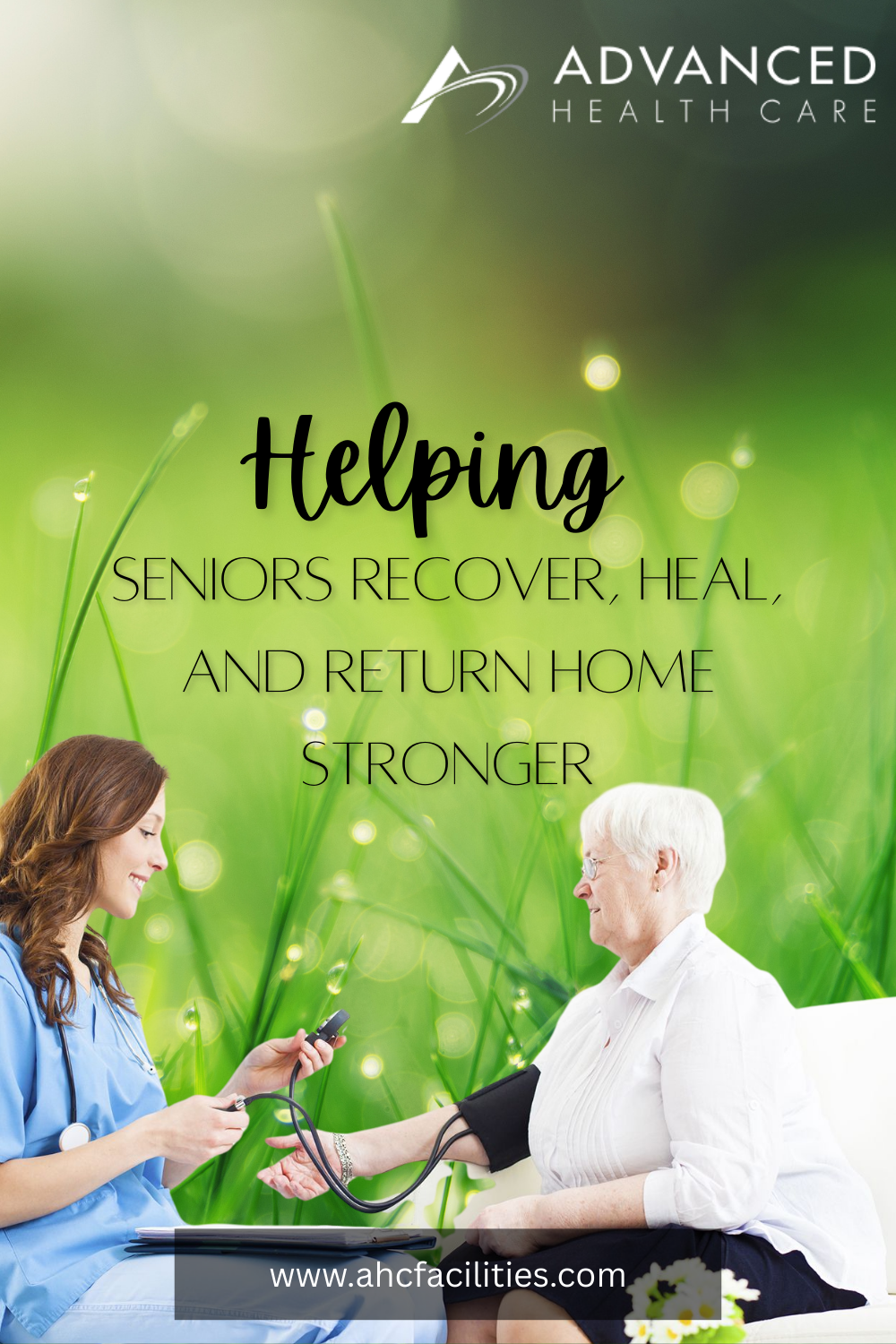 Helping Seniors Recover, Heal, and Return Home Stronger
