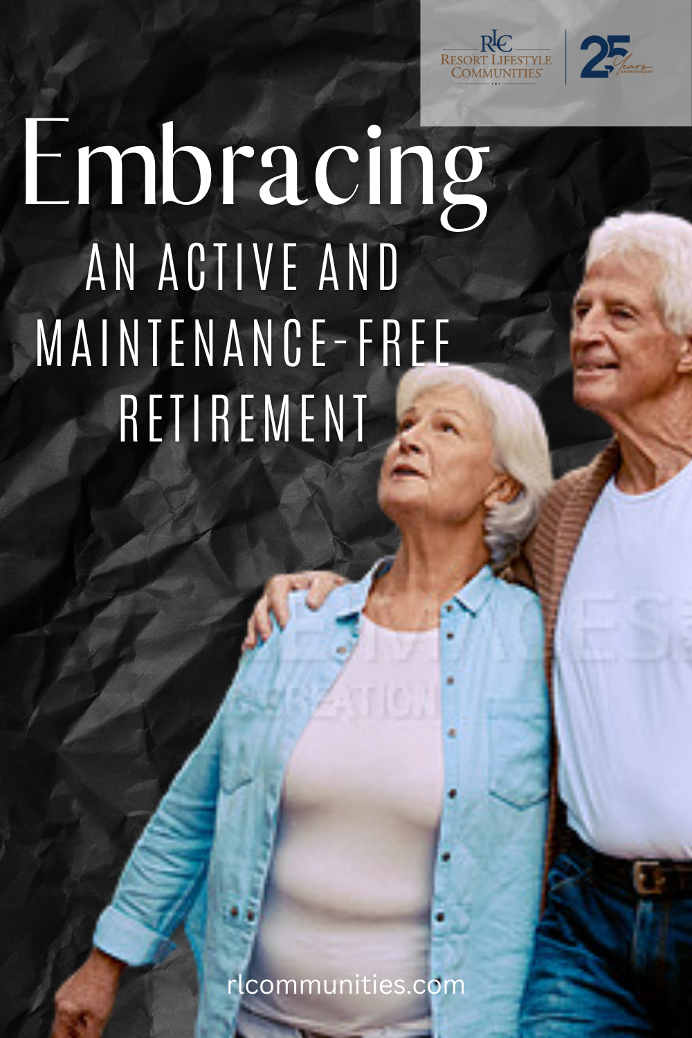 Embracing an Active and Maintenance-Free Retirement