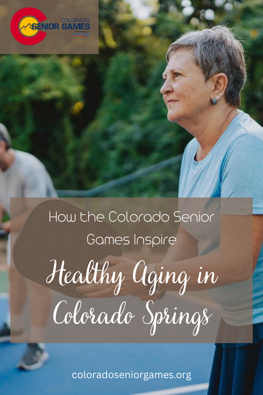 How the Colorado Senior Games Inspire Healthy Aging in Colorado Spring