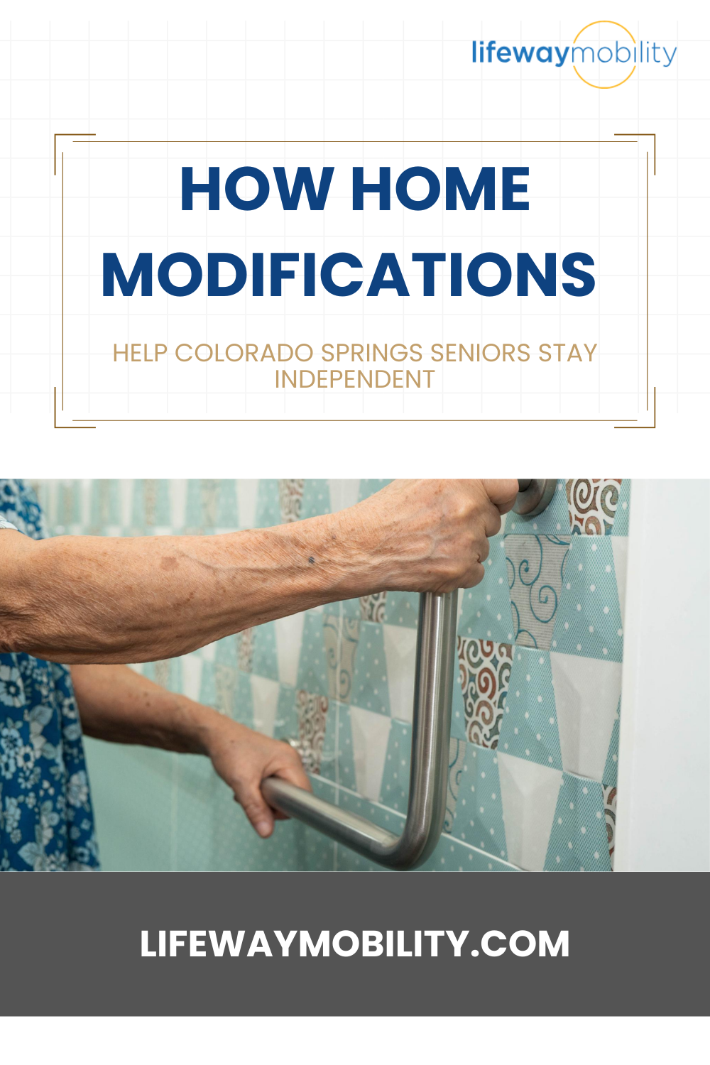 How Home Modifications Help Colorado Springs Seniors Stay Independent
