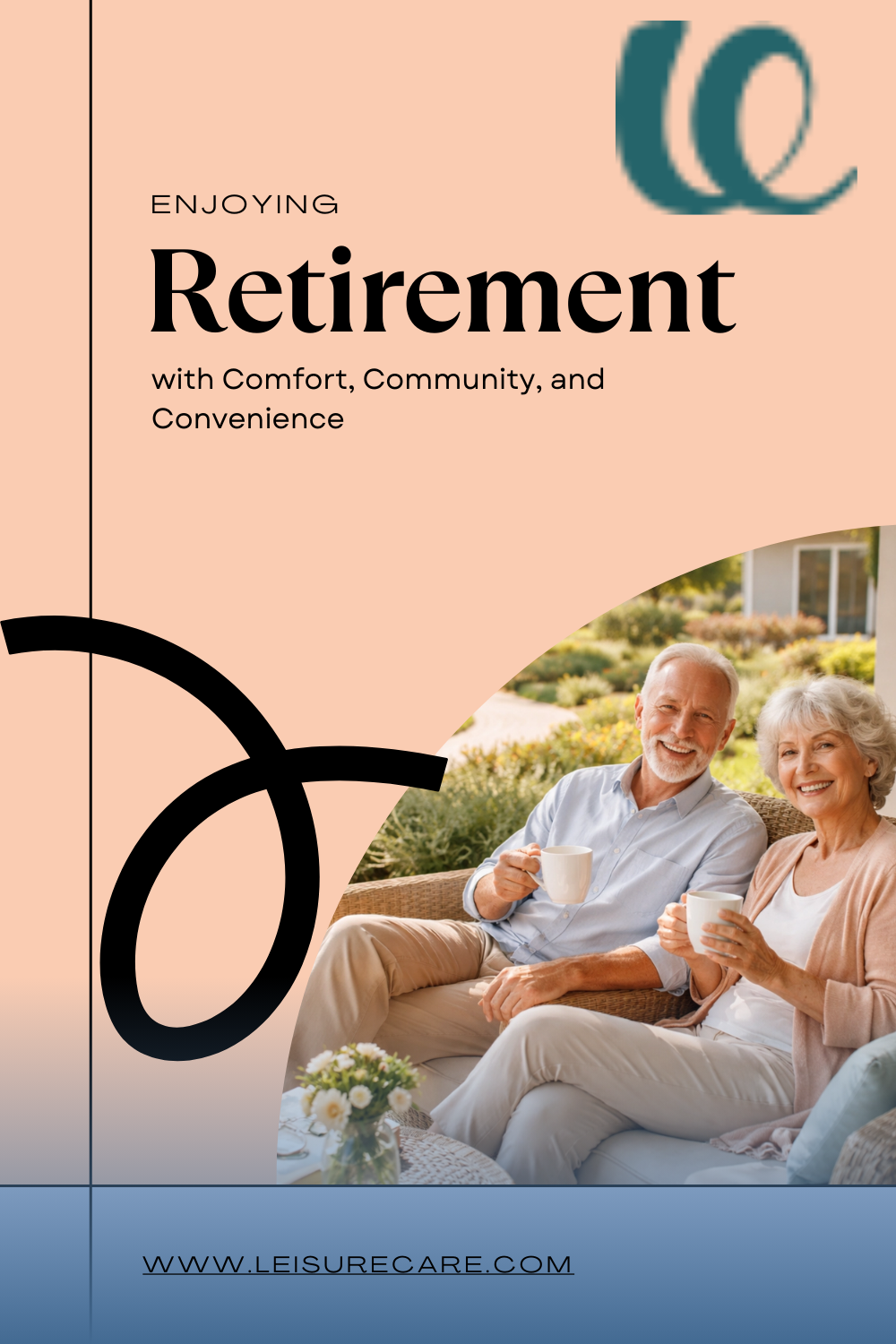 Enjoying Retirement with Comfort, Community, and Convenience