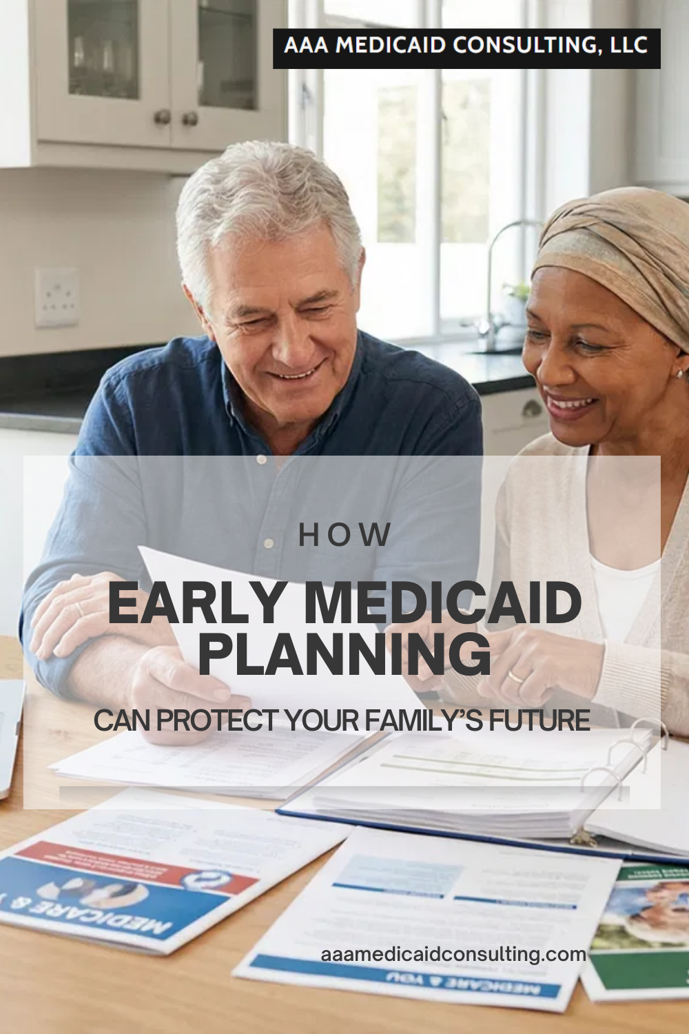 How Early Medicaid Planning Can Protect Your Family's Future