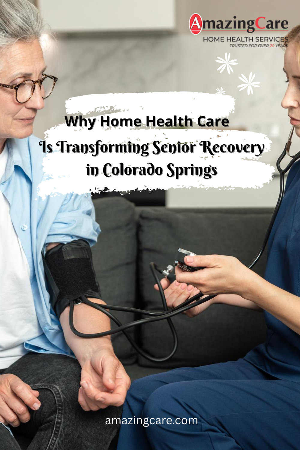 Why Home Health Care Is Transforming Senior Recovery in Colorado Sprin