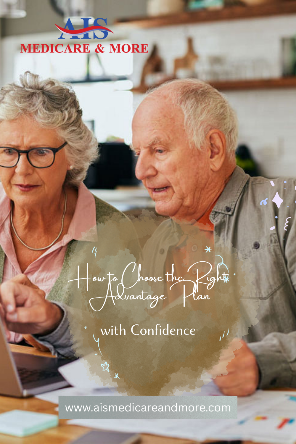 How to Choose the Right Advantage Plan with Confidence