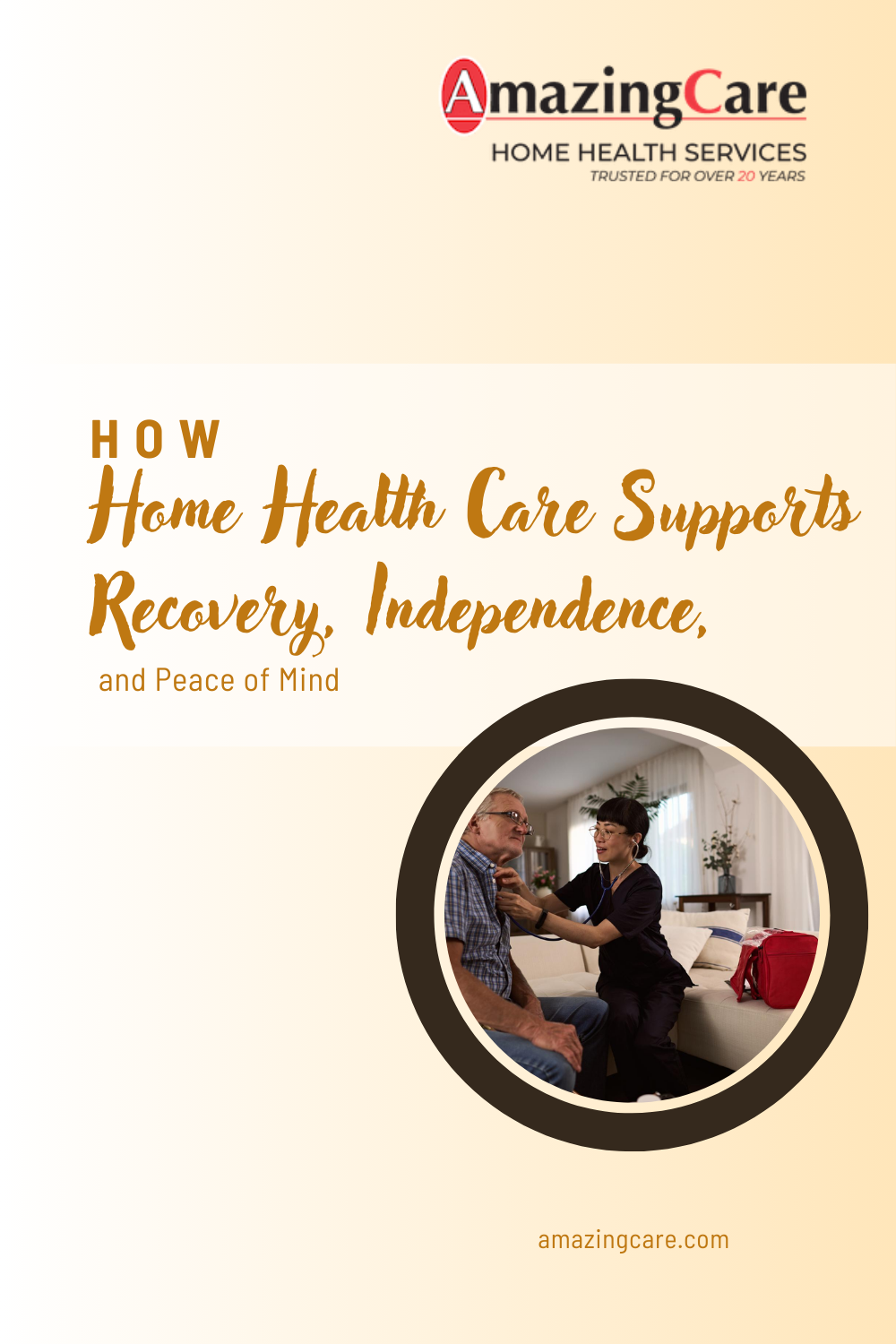 How Home Health Care Supports Recovery, Independence, and Peace of Min