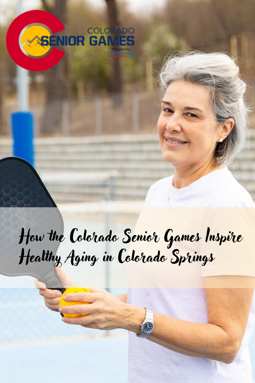 How the Colorado Seniors Games Inspire Healthy Aging in Colorado Sprin