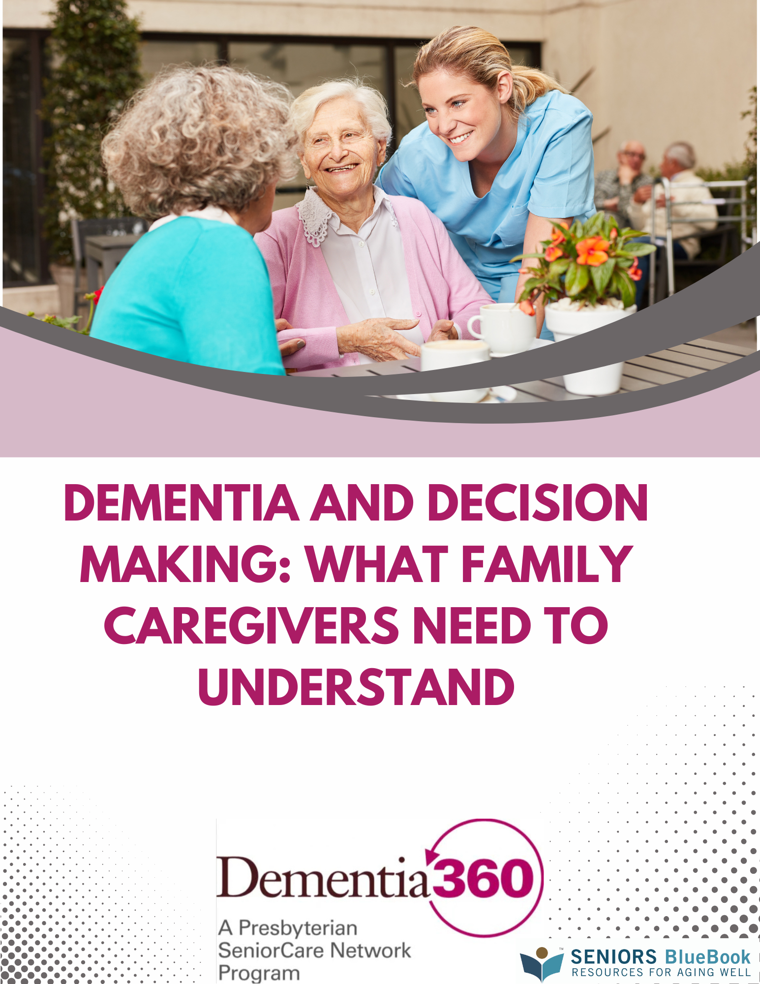 Dementia and Decision Making