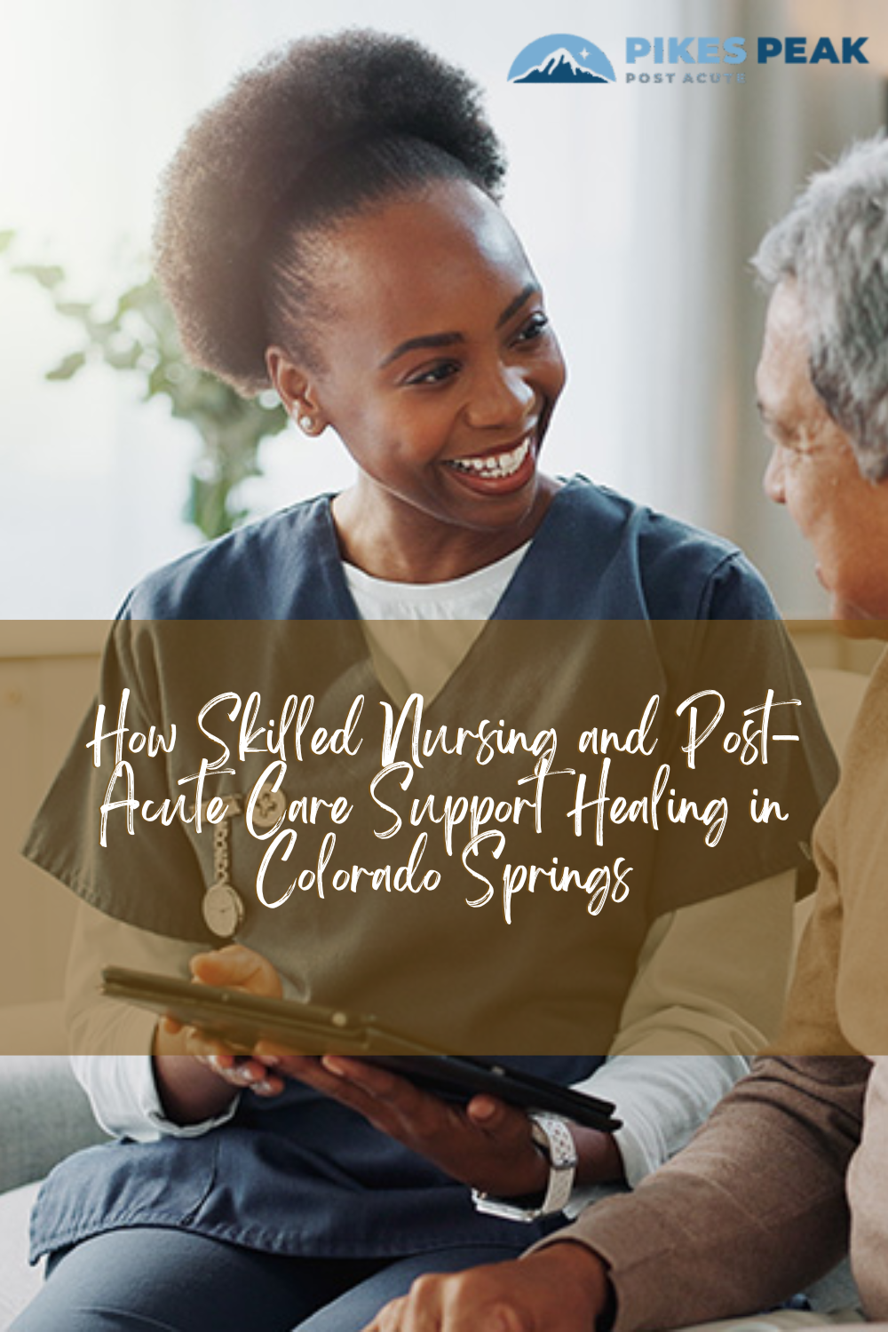 How Skilled Nursing and Post-Acute Care Support Healing in Colorado Sp