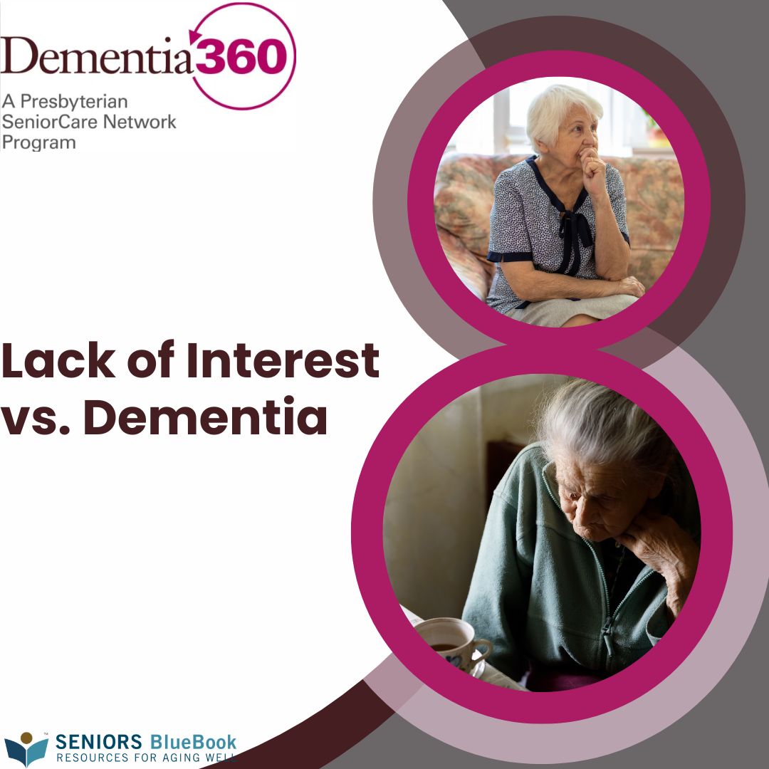 Lack of Interest vs. Dementia