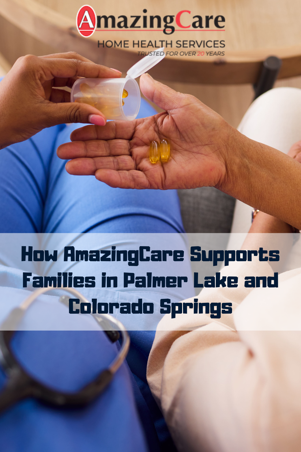How AmazingCare Supports Families in Palmer Lake and Colorado Springs