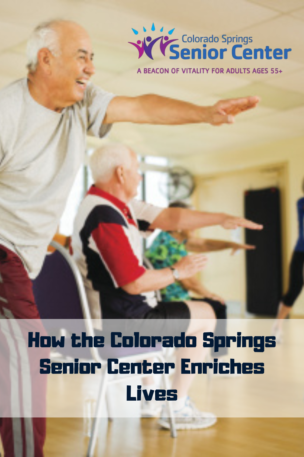 How the Colorado Springs Senior Center Enriches Lives