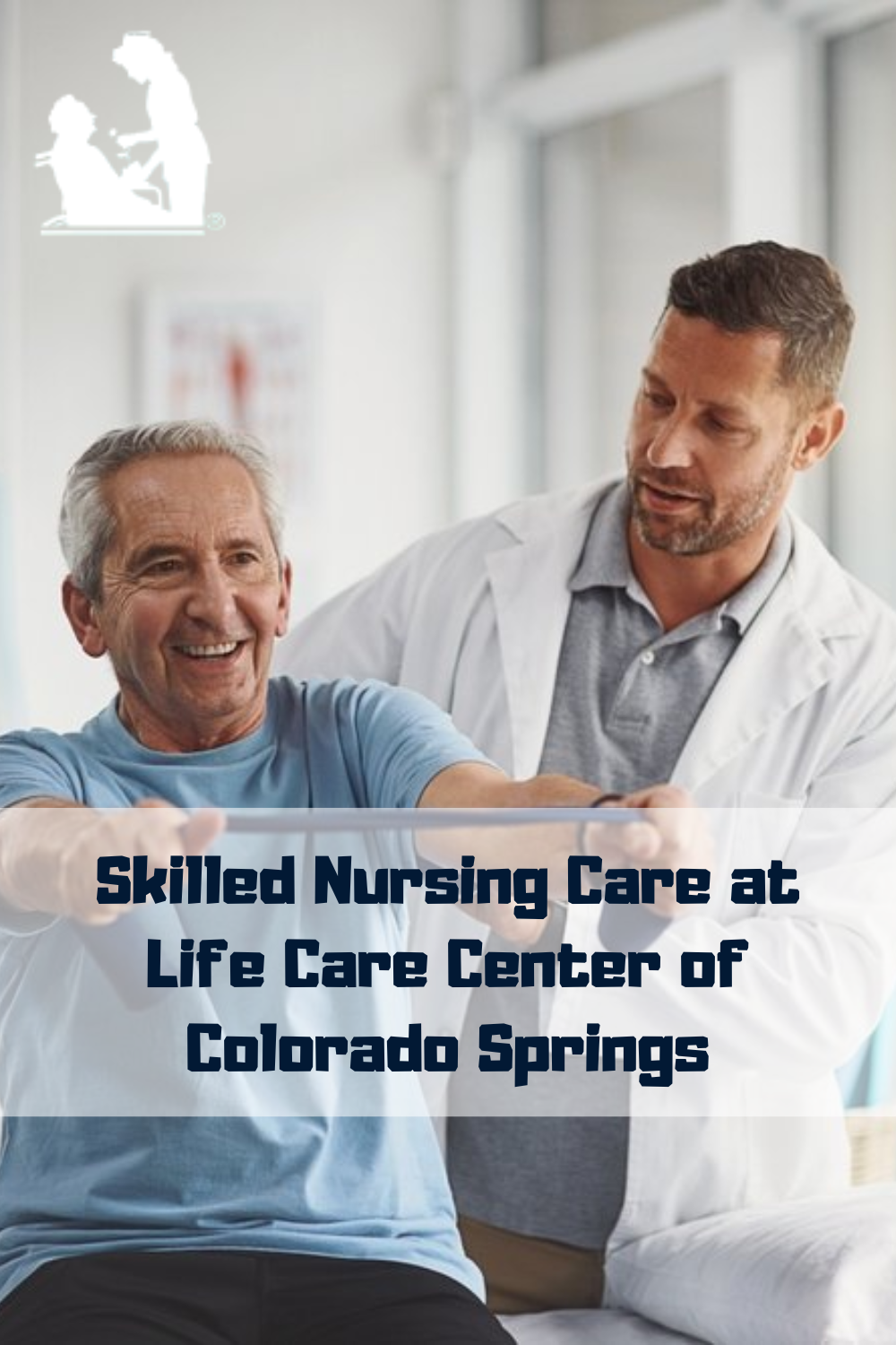 Skilled Nursing Care at Life Care Center of Colorado Springs