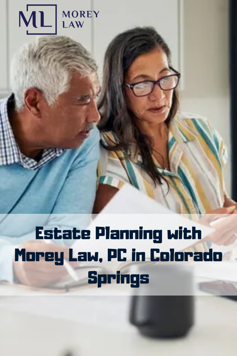Estate Planning with Morey Law, PC in Colorado Springs