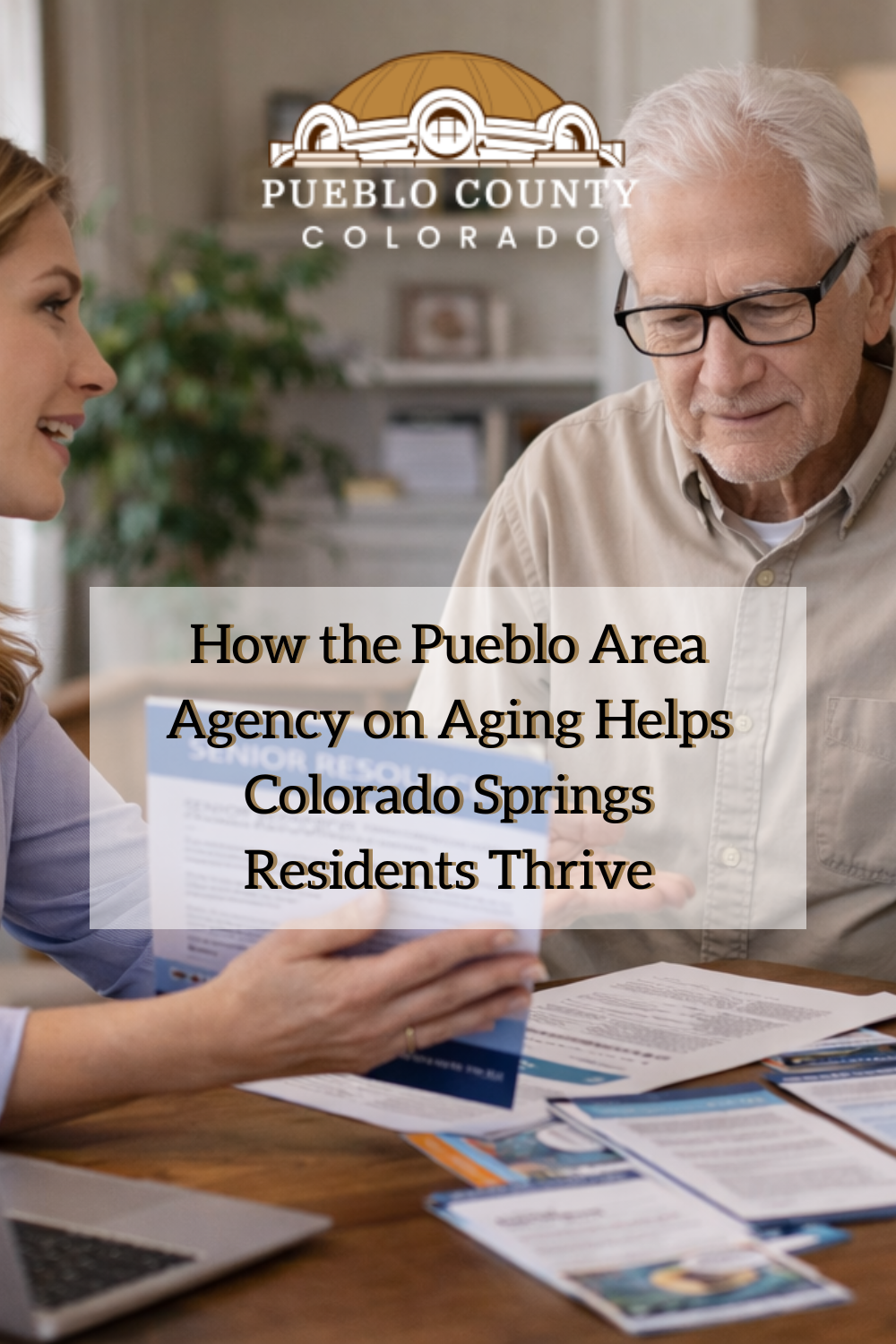 How the Pueblo Area Agency on Aging Helps Colorado Springs Residents T
