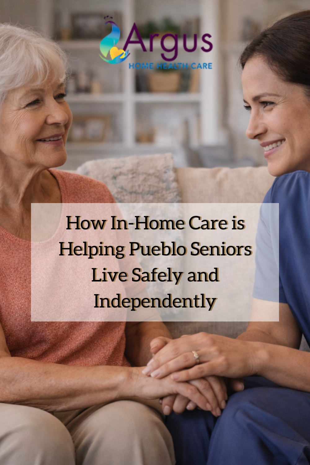 How In-Home Care is Helping Pueblo Seniors Live and Independently