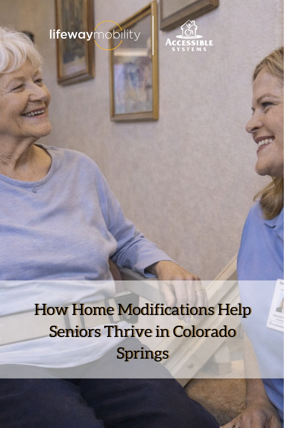 How Home Modification Helps Seniors Thrive in Colorado Springs