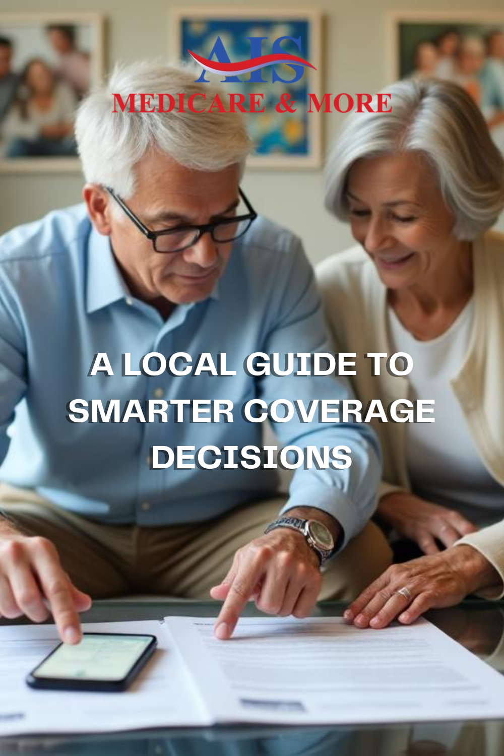 A Local Guide to Smarter Coverage Decisions