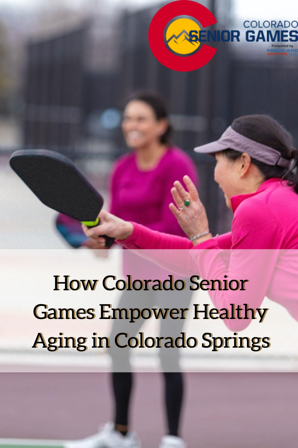 How Colorado Senior Games Empower Healthy Aging in Colorado Springs