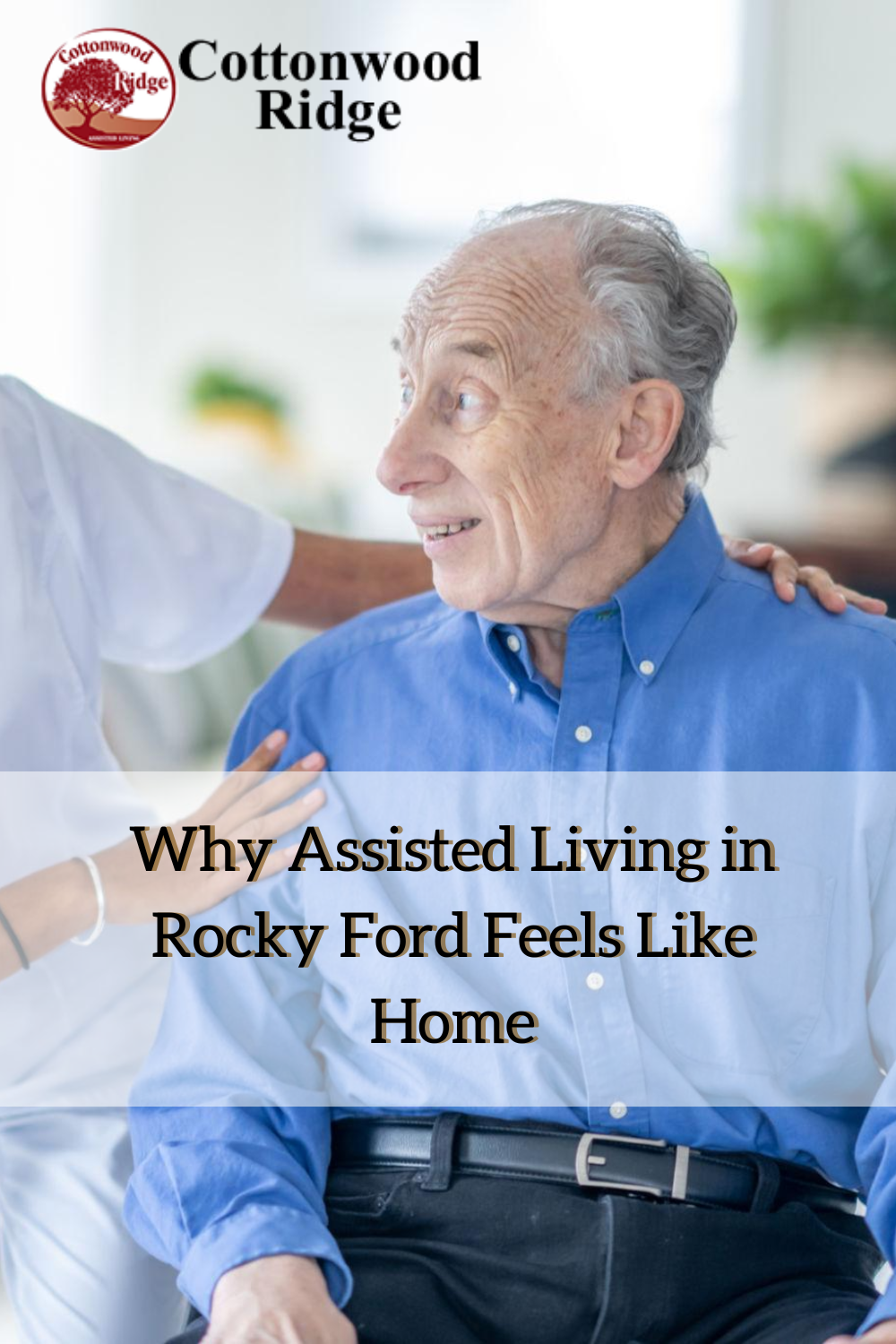 Why Assisted Living in Rocky Ford Feels Like Home