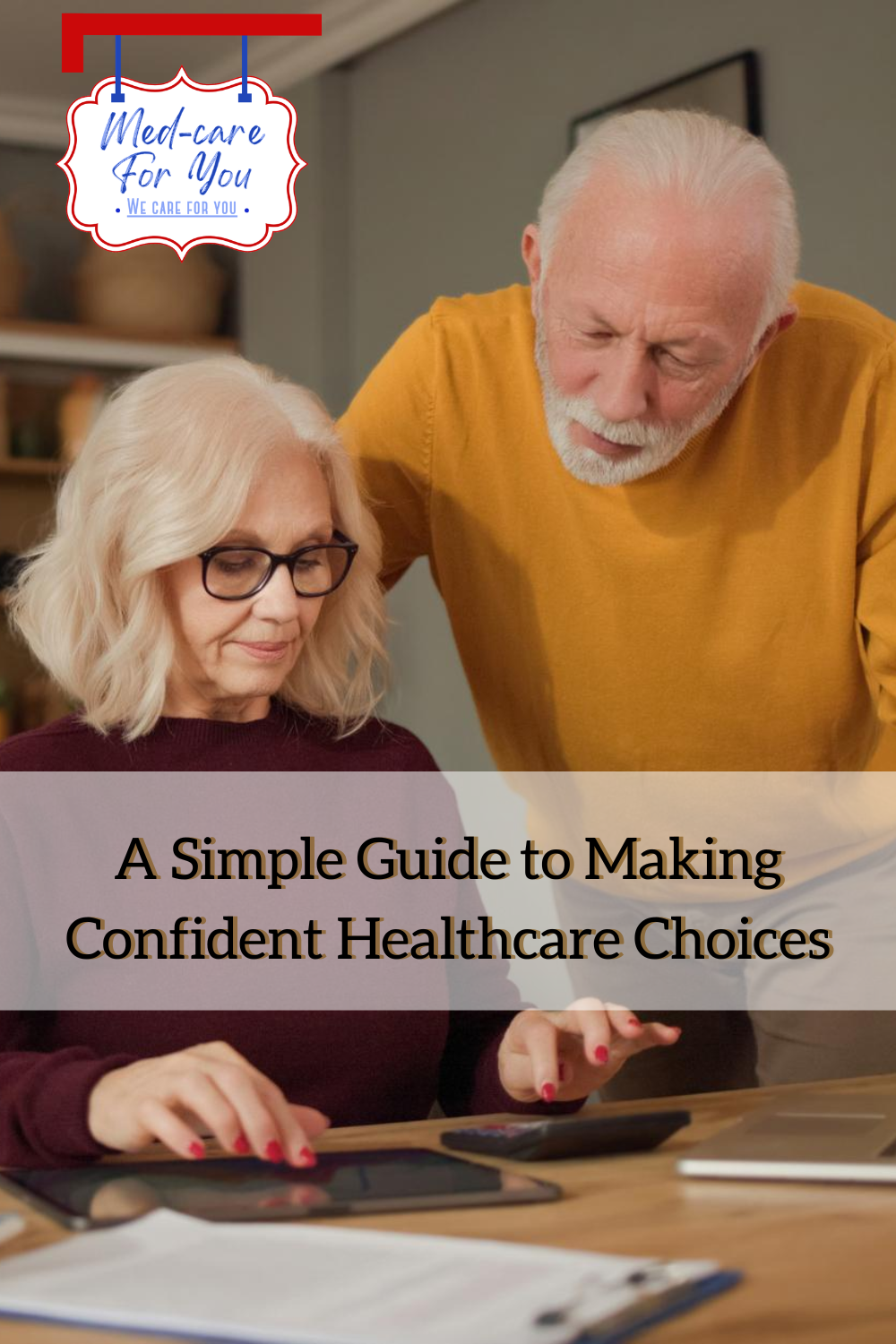 A Simple Guide to Making Confident Healthcare Choices