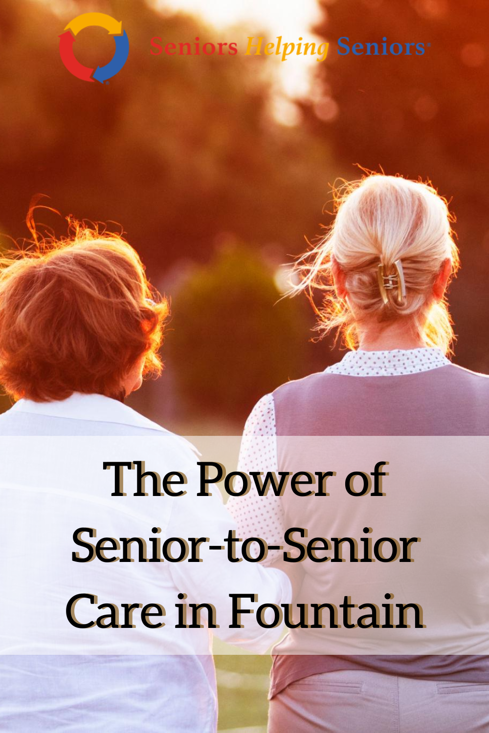 The Power of Senior-to-Senior Care in Fountain
