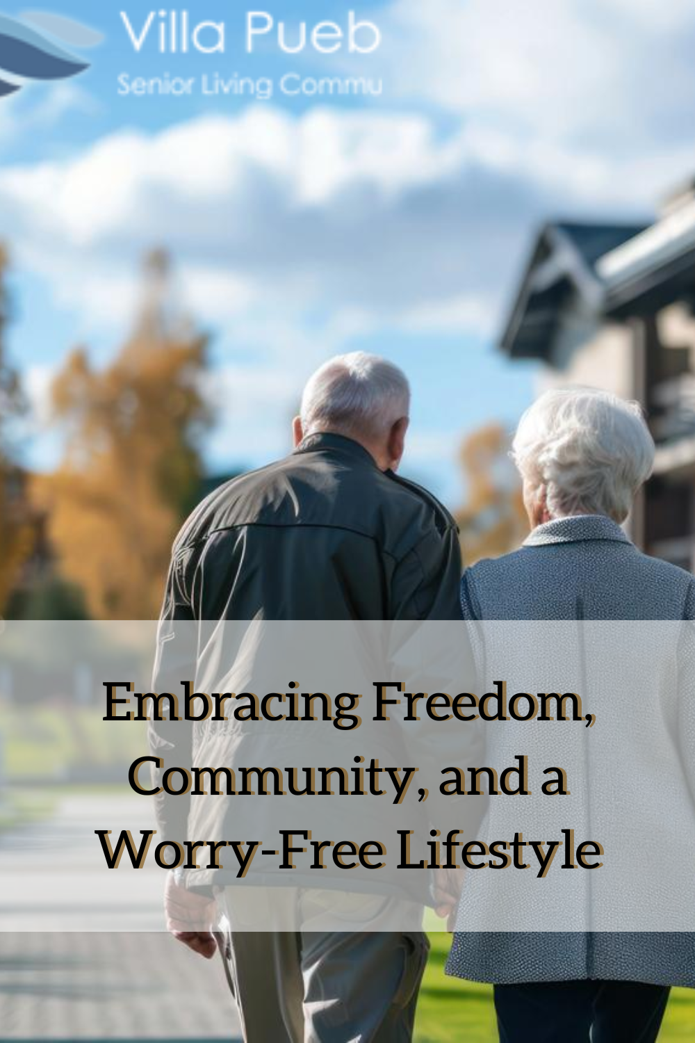 Embracing Freedom, Community, and a Worry-Free Lifestyle