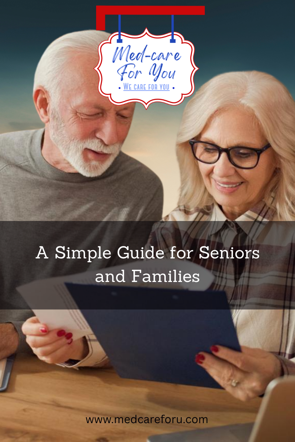 A Simple Guide for Seniors and Families