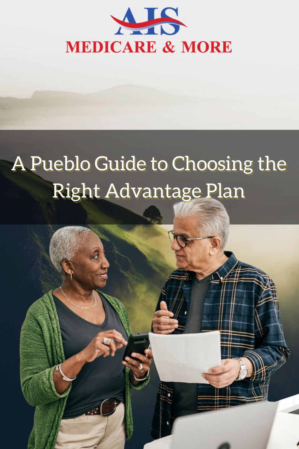 A Pueblo Guide to Choosing the Right Advantage Plan