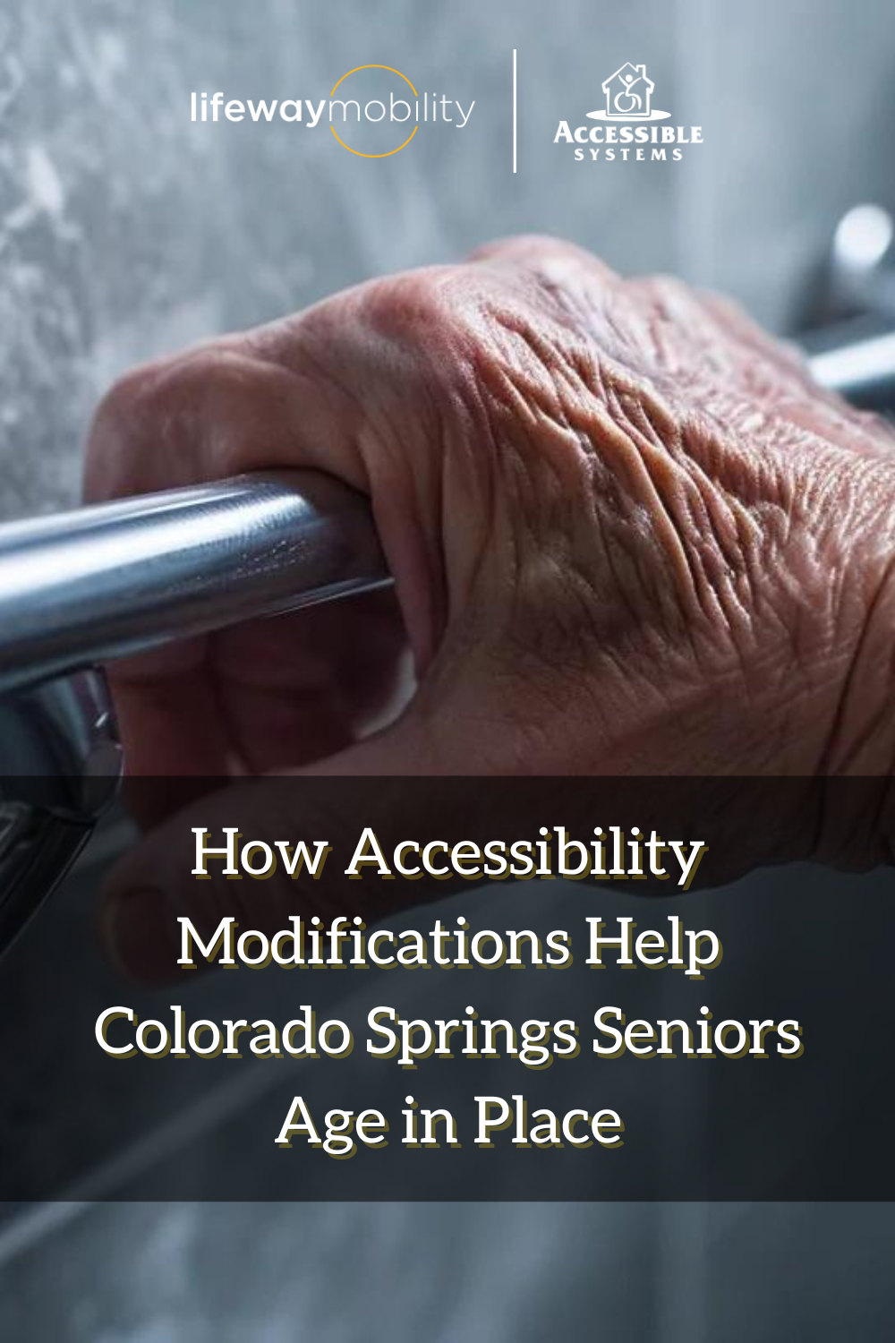 How Accessibility Modifications Help Colorado Springs Seniors Age in P