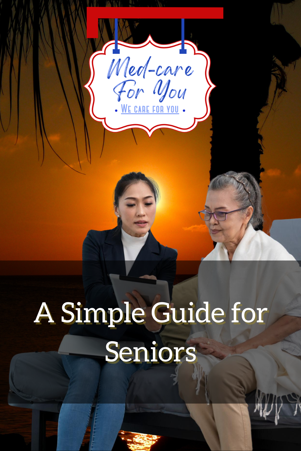 A Simple Guide for Seniors