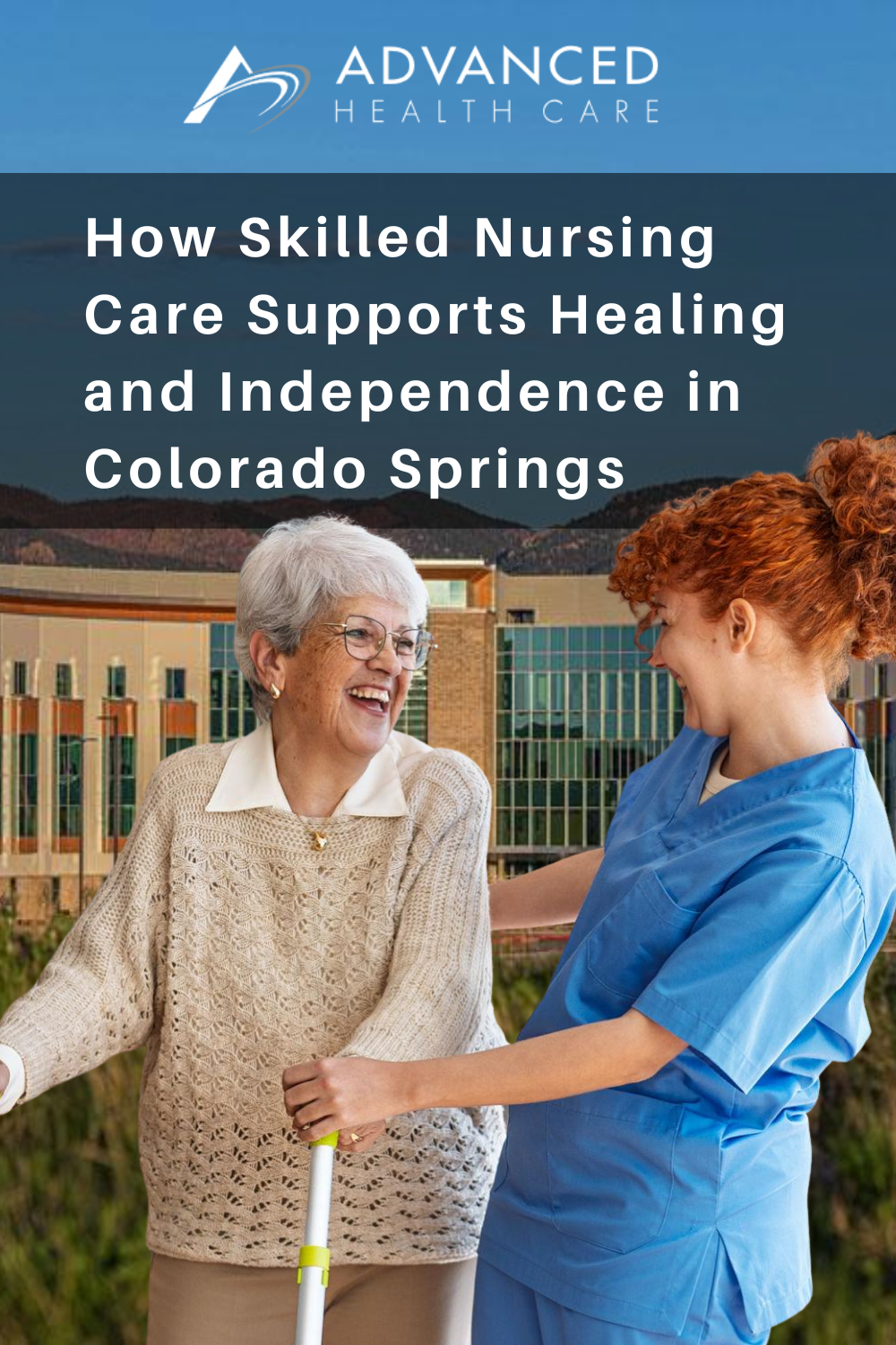 How Skilled Nursing Care Supports Healing and Independence in Colorado
