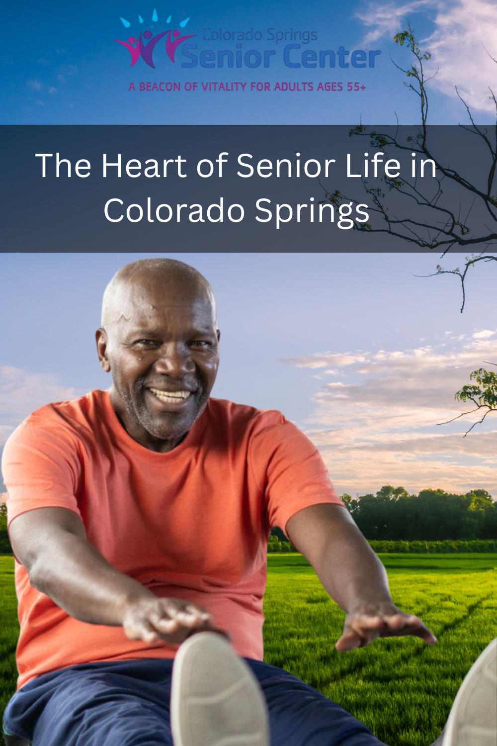 The Heart of Senior Life in Colorado Springs
