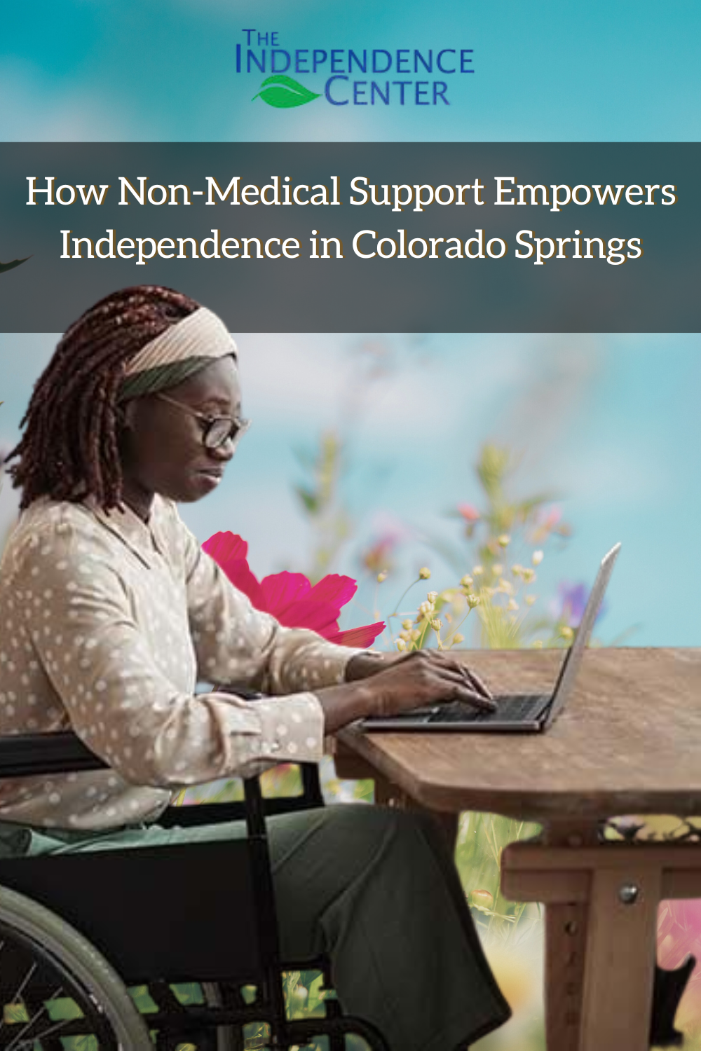 How Non-Medical Support Empowers Independence in Colorado Springs