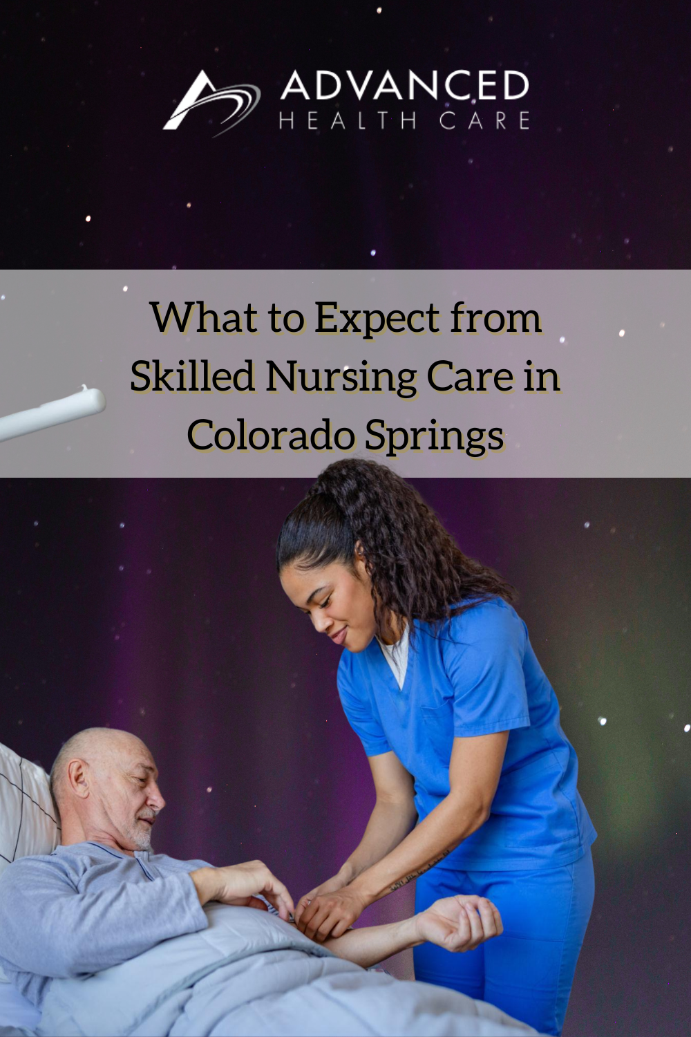 What to Expect from Skilled Nursing Care in Colorado Springs