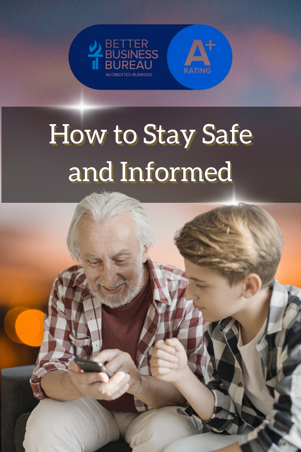 How to Stay Safe and Informed