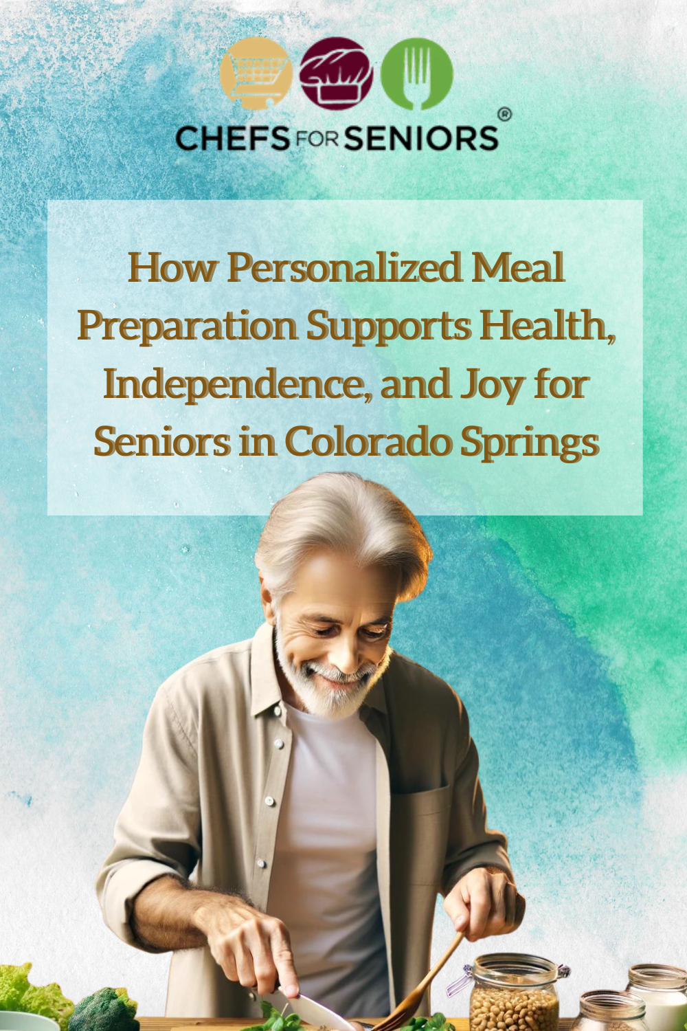 How Personalized Meal Preparation Supports Health, Independence, and J