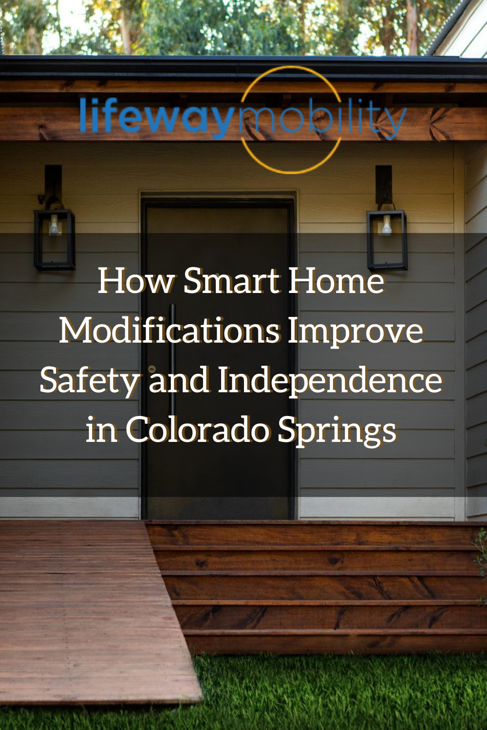 How Smart Home Modifications Improve Safety and Independence in Colora
