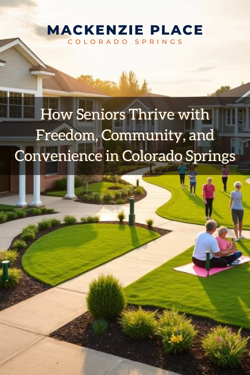 How Seniors Thrive with Freedom, Community, and Convenience in Colorad