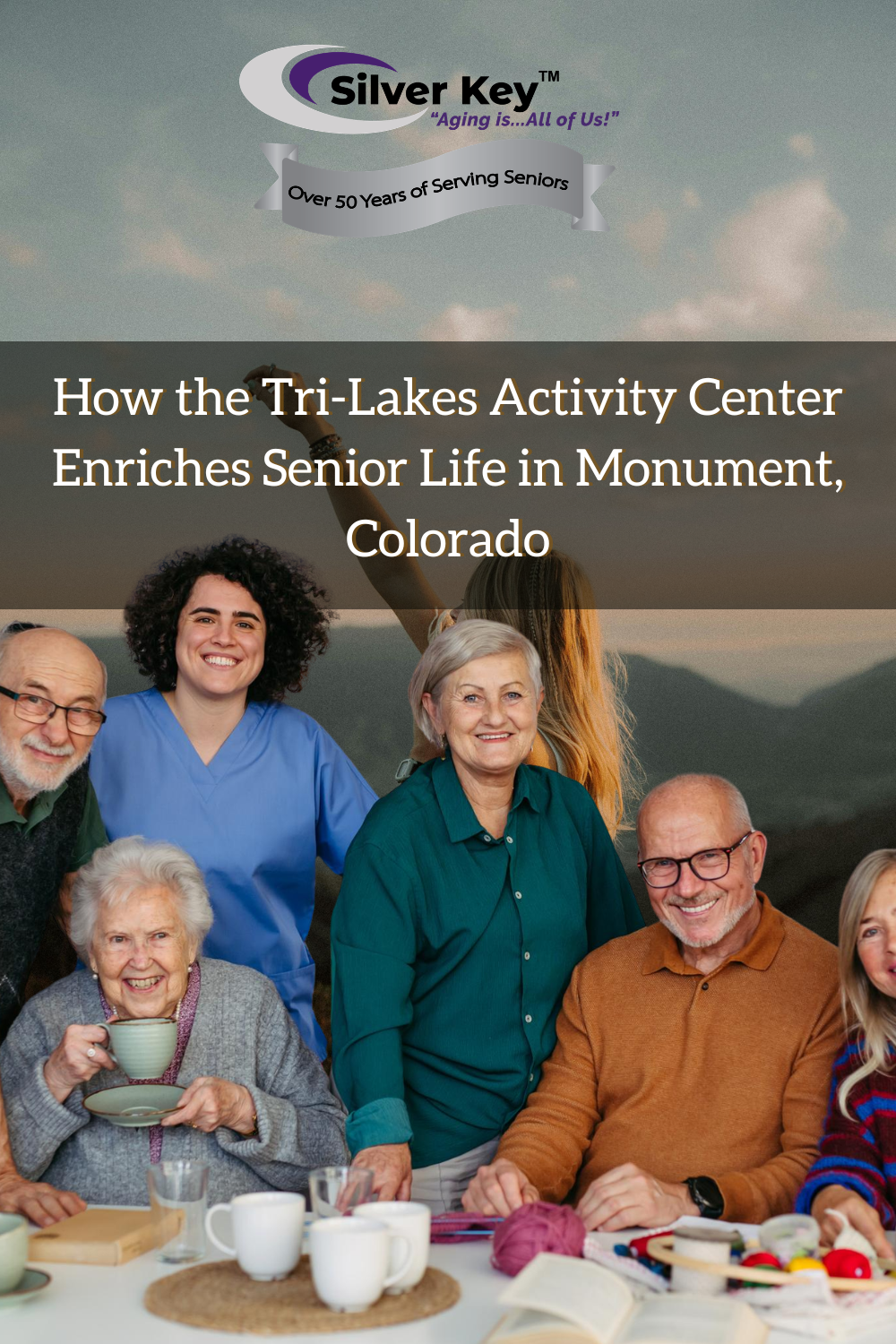 How the Tri-Lakes Activity Center Enriches Senior Life in Monument, Co