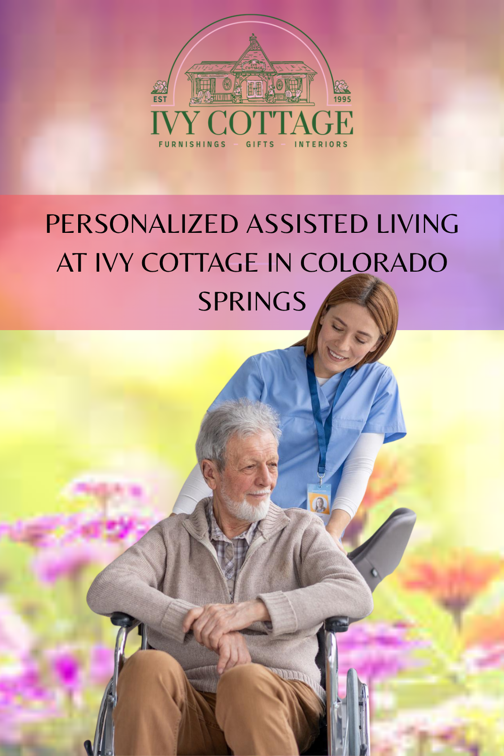 Personalized Assisted Living at Ivy Cottage in Colorado Springs