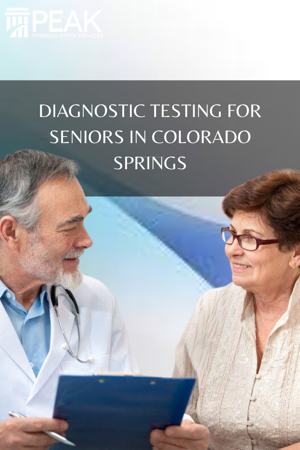 Diagnostic Testing for Seniors in Colorado Springs