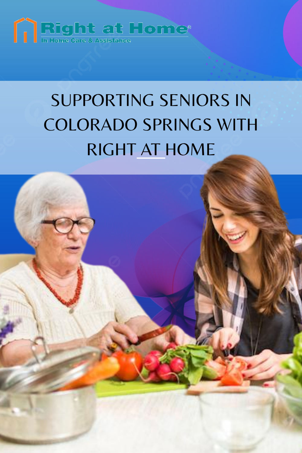 Supporting Seniors in Colorado Springs with Right at Home