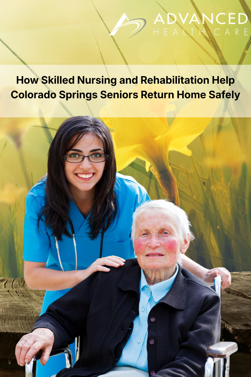 How Skilled Nursing and Rehabilitation Help Colorado Springs Seniors R