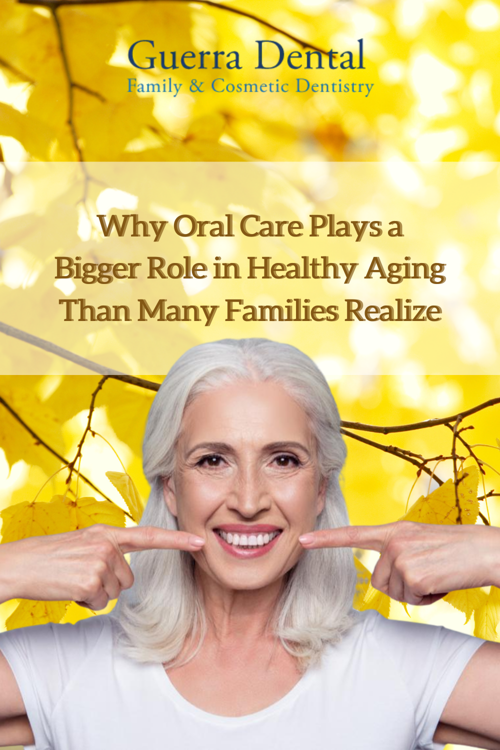 Why Oral Care Plays a Bigger Role in Healthy Aging Than Many Families