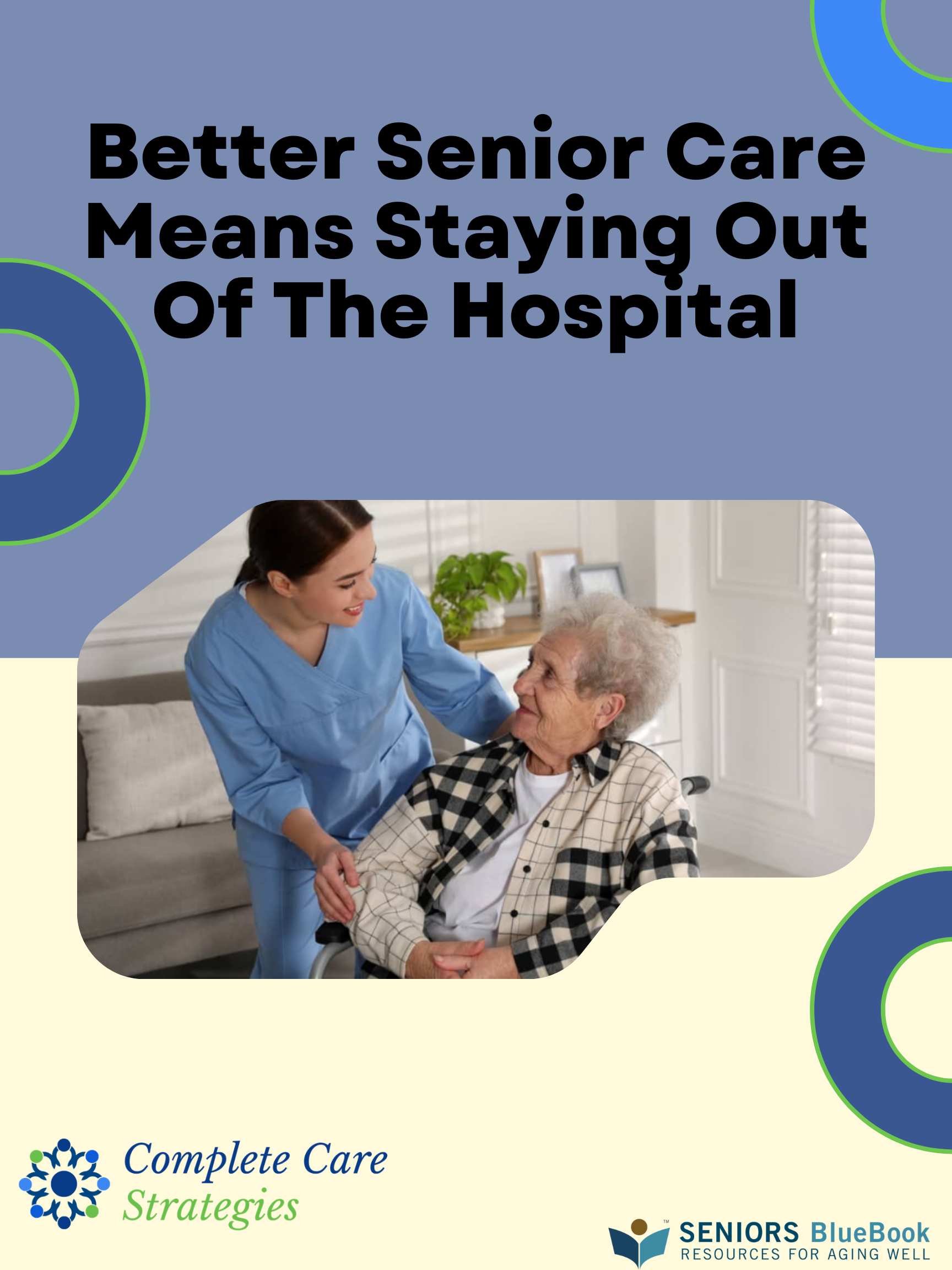 Better Senior Care Means Staying Out Of The Hospital