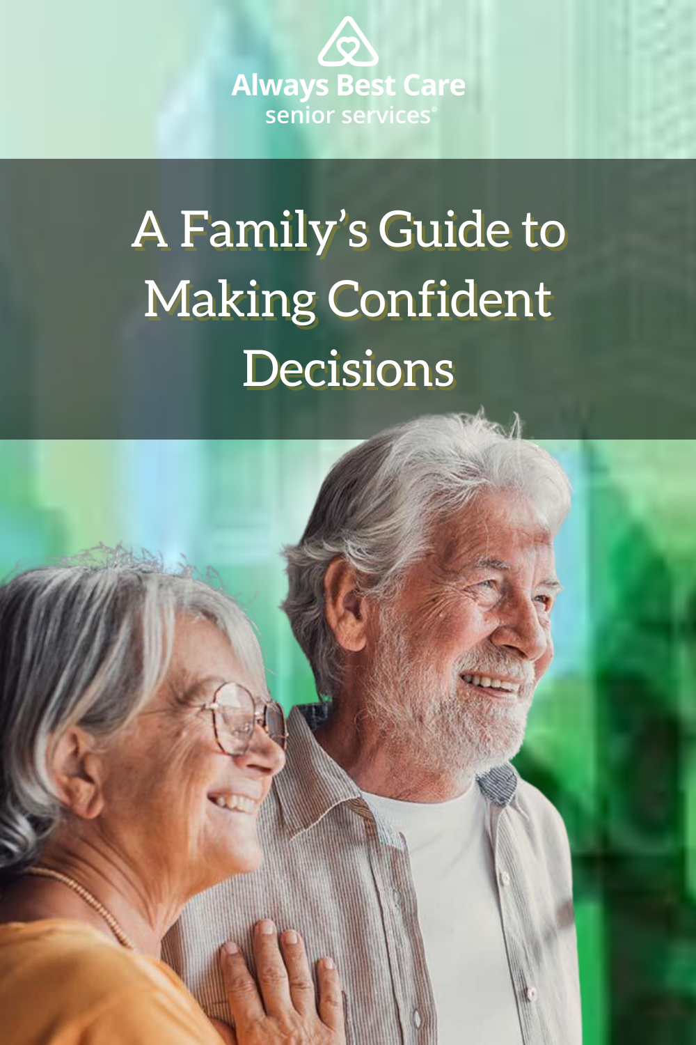 A Family’s Guide to Making Confident Decisions