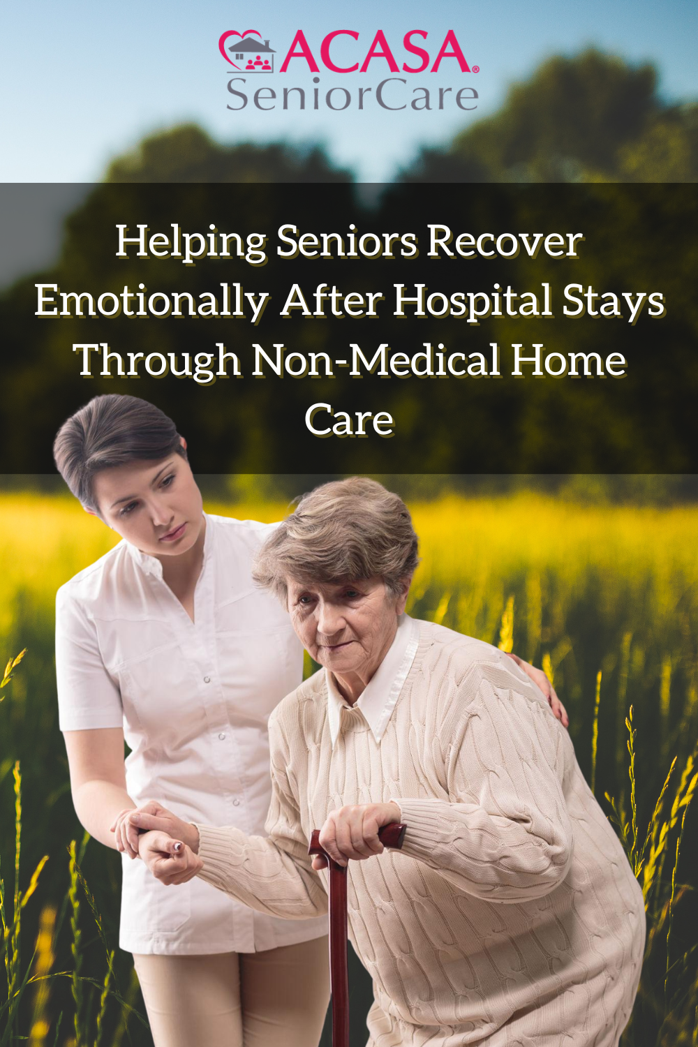 Helping Seniors Recover Emotionally After Hospital Stays Through Non-M
