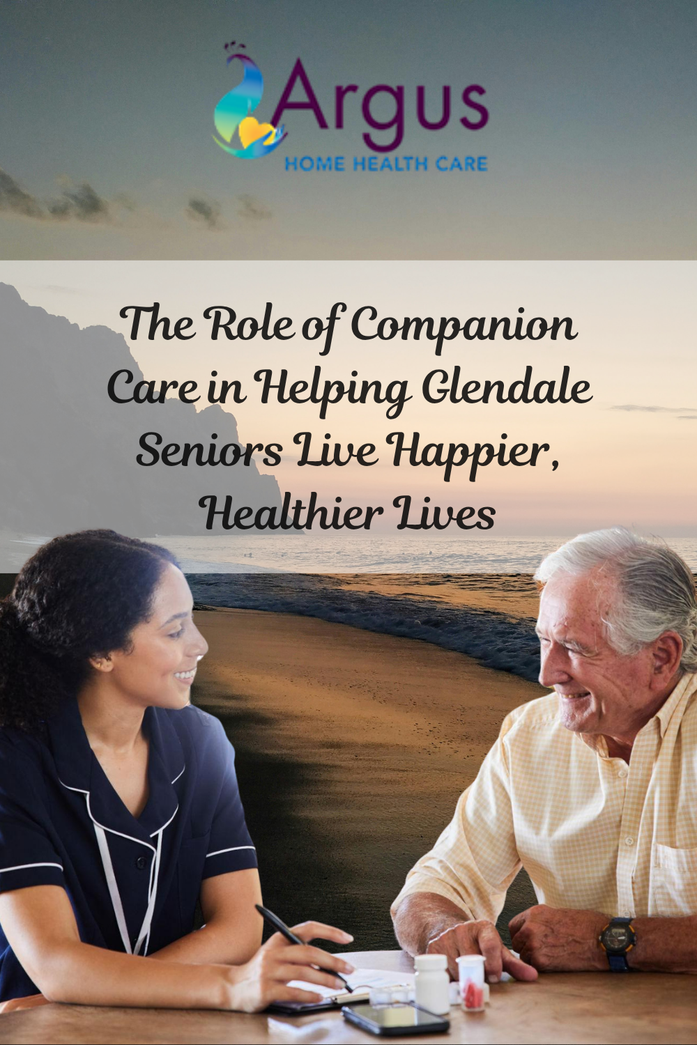 The Role of Companion Care in Helping Glendale Seniors Live Happier, H