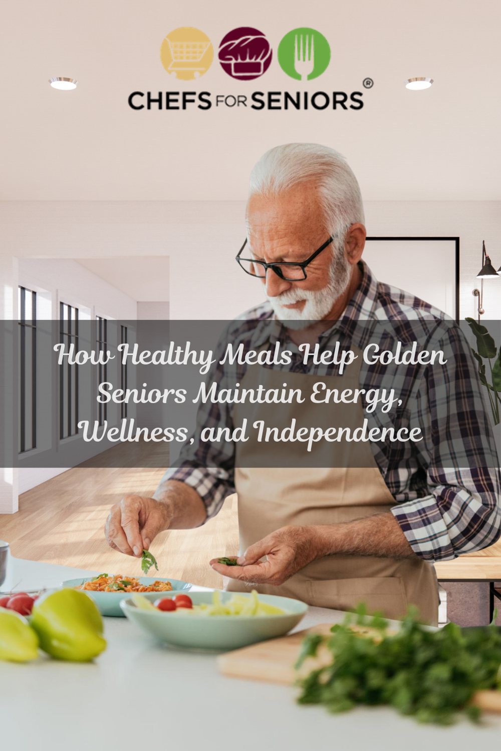 How Healthy Meals Help Golden Seniors Maintain Energy, Wellness, and I